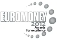 Euromoney Award for Excellence (2006, 2009, 2011, 2012)